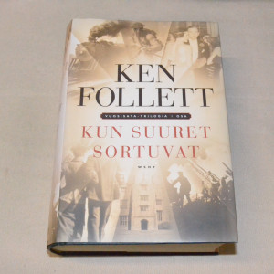 Ken Follett Kun suuret sortuvat